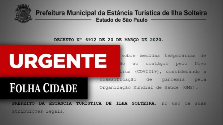 Prefeitura de Ilha Solteira emite decreto em prevenção ao coronavírus